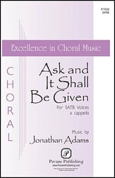 Ask, and It Shall Be Given SATB choral sheet music cover